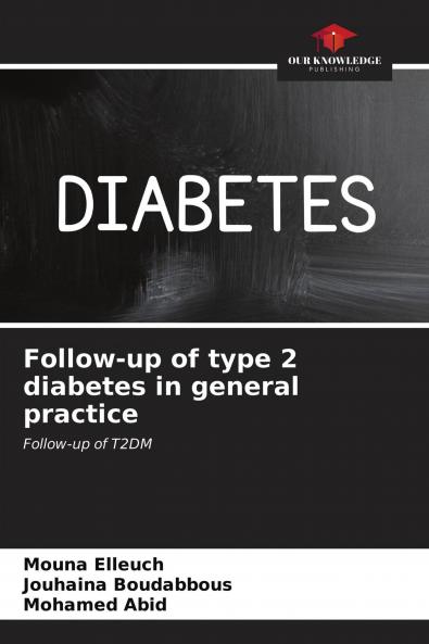 Follow-up of type 2 diabetes in general practice