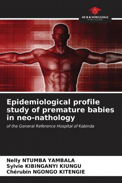 Epidemiological profile study of premature babies in neo-nathology