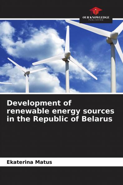 Development of renewable energy sources in the Republic of Belarus