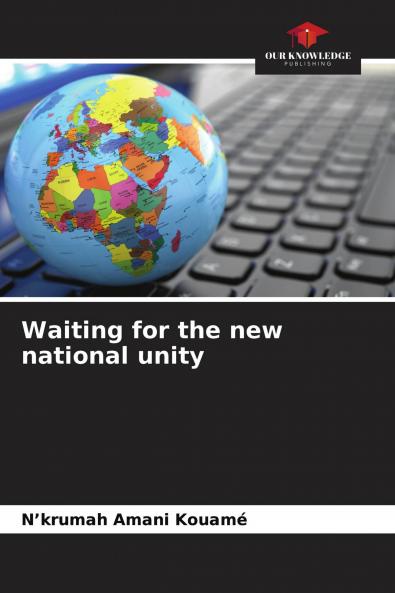 Waiting for the new national unity