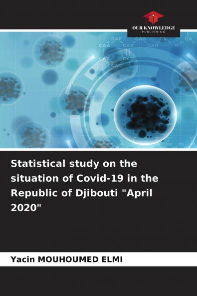 Statistical study on the situation of Covid-19 in the Republic of Djibouti April 2020