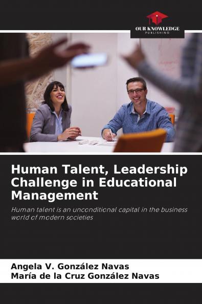 Human Talent Leadership Challenge in Educational Management