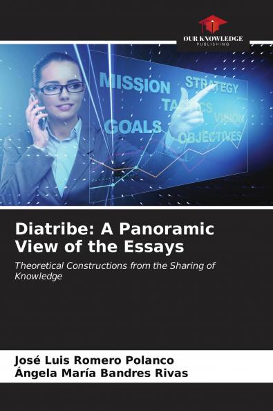 Diatribe: A Panoramic View of the Essays