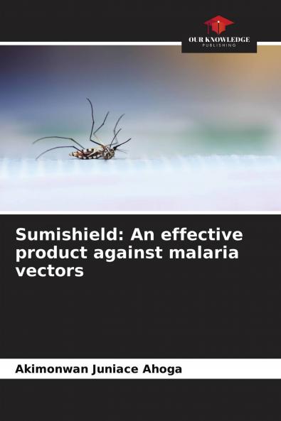 Sumishield: An effective product against malaria vectors