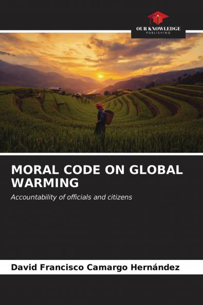 MORAL CODE ON GLOBAL WARMING