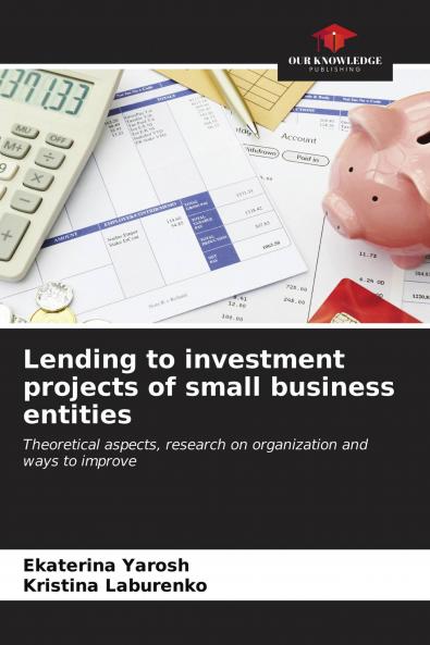 Lending to investment projects of small business entities
