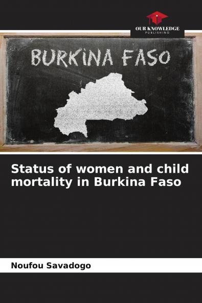 Status of women and child mortality in Burkina Faso