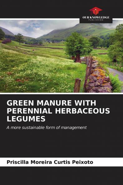 GREEN MANURE WITH PERENNIAL HERBACEOUS LEGUMES