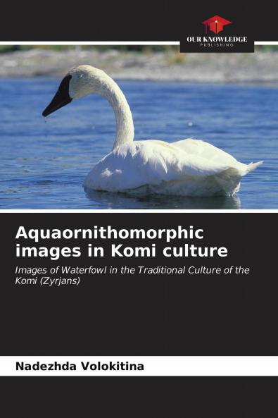 Aquaornithomorphic images in Komi culture