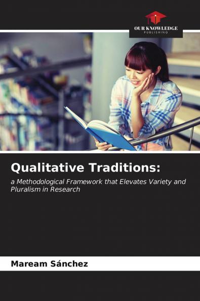 Qualitative Traditions: