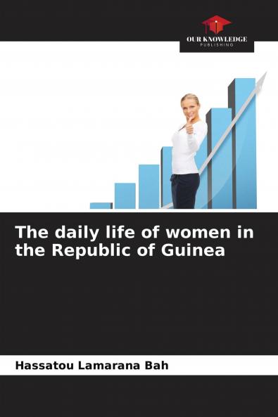 The daily life of women in the Republic of Guinea