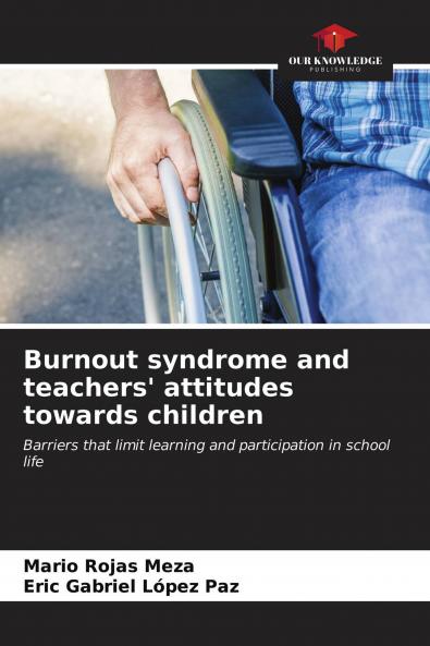 Burnout syndrome and teachers' attitudes towards children