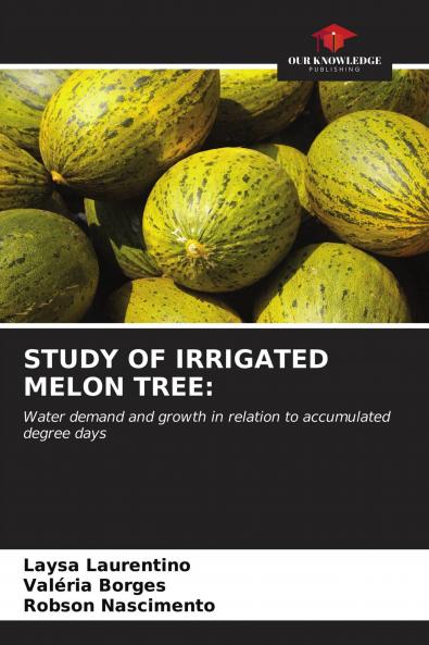 STUDY OF IRRIGATED MELON TREE: