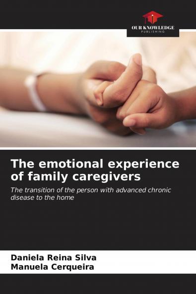 The emotional experience of family caregivers