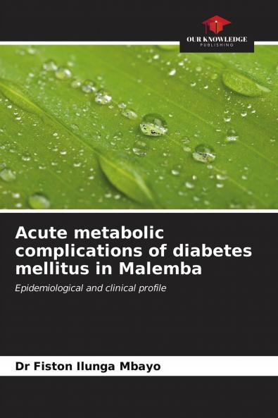 Acute metabolic complications of diabetes mellitus in Malemba