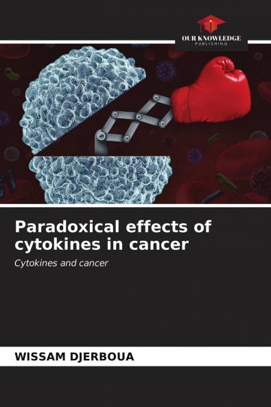 Paradoxical effects of cytokines in cancer