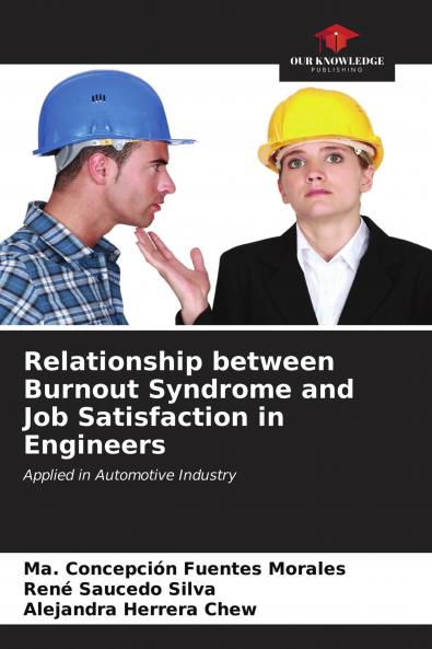 Relationship between Burnout Syndrome and Job Satisfaction in Engineers