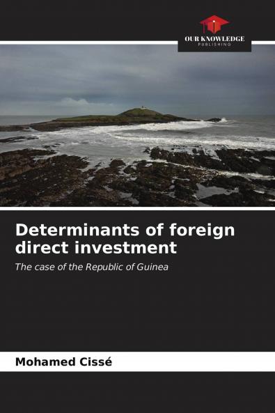 Determinants of foreign direct investment