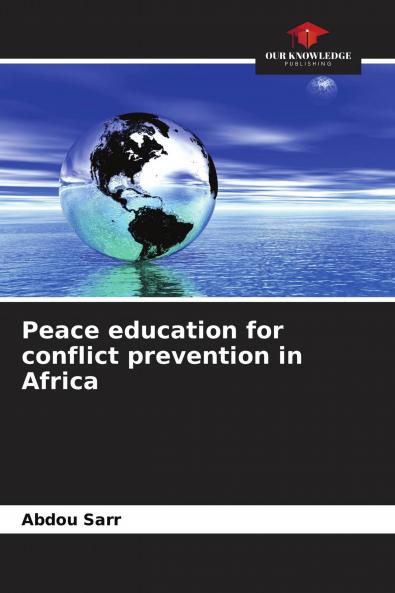 Peace education for conflict prevention in Africa