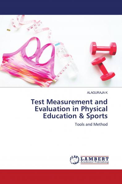 Test Measurement and Evaluation in Physical Education & Sports