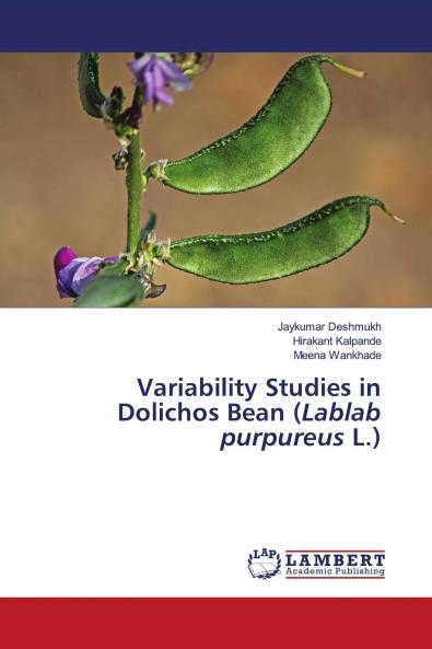 Variability Studies in Dolichos Bean (Lablab purpureus L.)