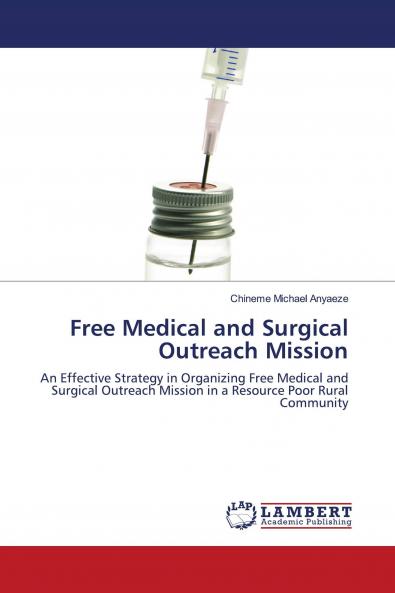 Free Medical and Surgical Outreach Mission