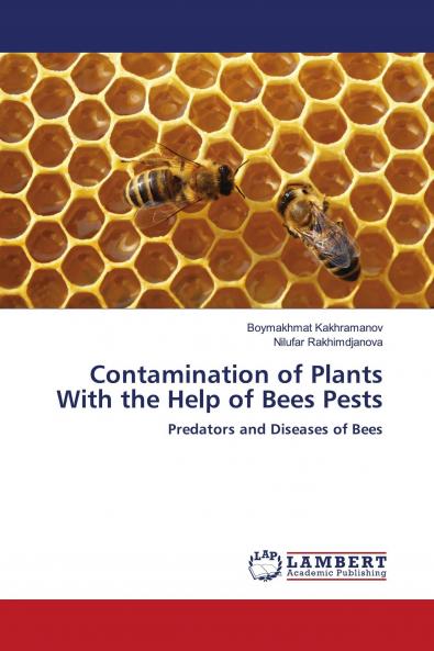 Contamination of Plants With the Help of Bees Pests