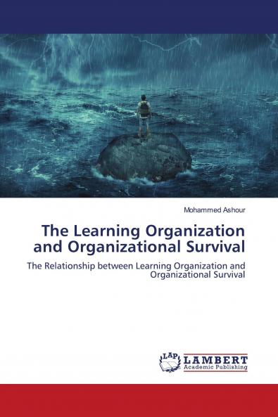 The Learning Organization and Organizational Survival