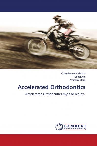 Accelerated Orthodontics