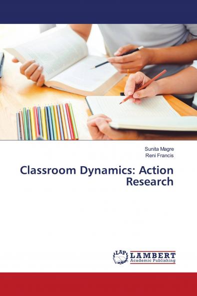 Classroom Dynamics: Action Research