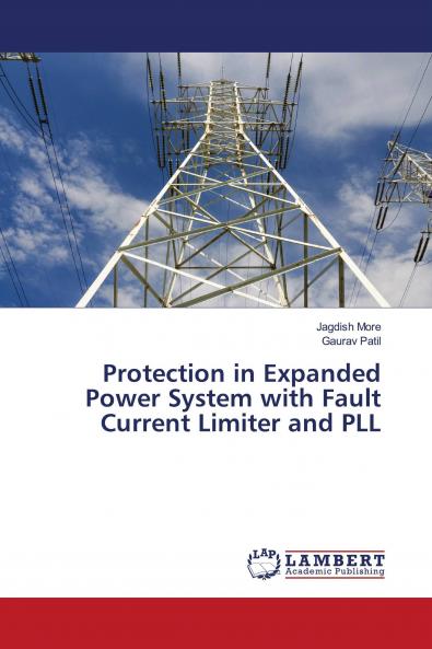 Protection in Expanded Power System with Fault Current Limiter and PLL