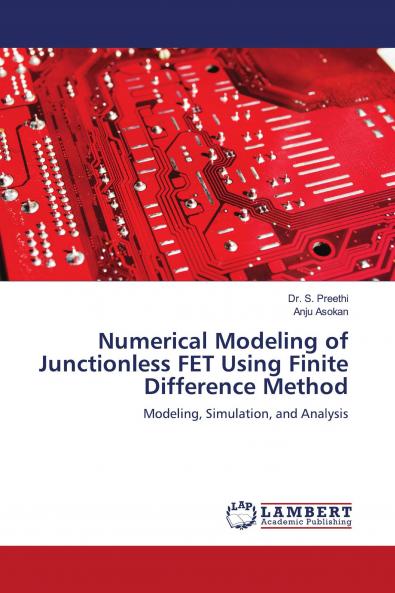 Numerical Modeling of Junctionless FET Using Finite Difference Method