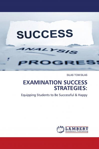 EXAMINATION SUCCESS STRATEGIES