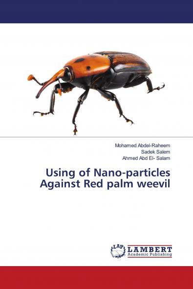 Using of Nano-particles Against Red palm weevil