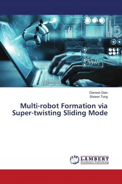 Multi-robot Formation via Super-twisting Sliding Mode