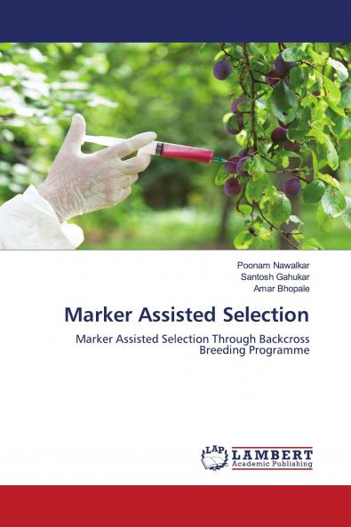 Marker Assisted Selection