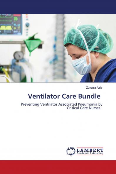 Ventilator Care Bundle