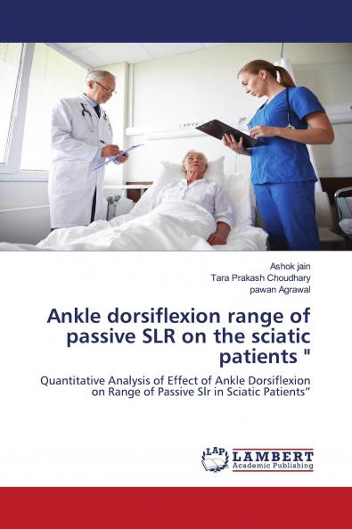 Ankle dorsiflexion range of passive SLR on the sciatic patients