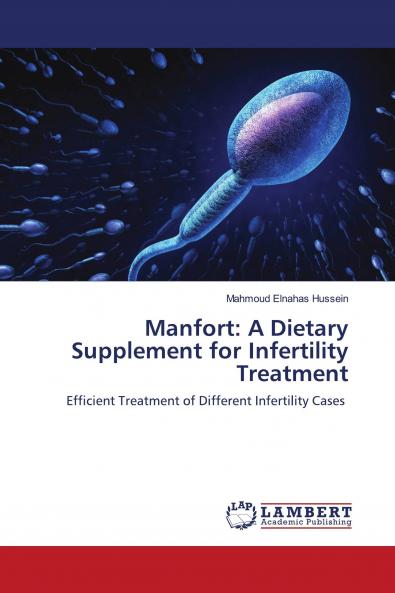 Manfort: A Dietary Supplement for Infertility Treatment