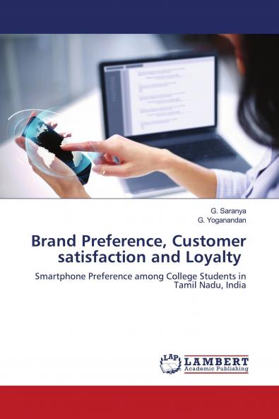 Brand Preference Customer satisfaction and Loyalty