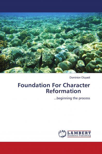 Foundation For Character Reformation