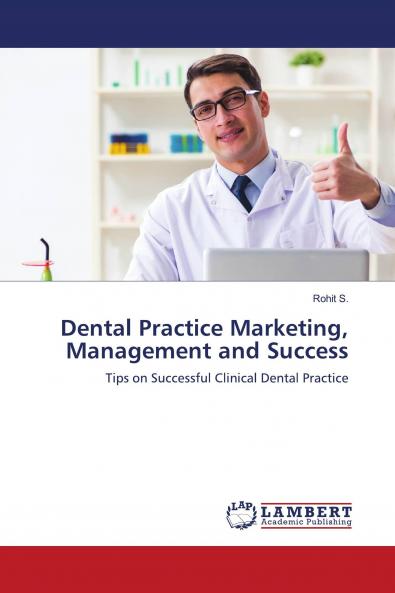 Dental Practice Marketing Management and Success