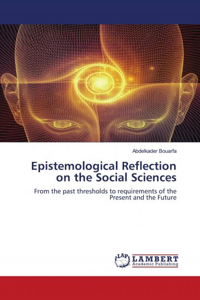 Epistemological Reflection on the Social Sciences