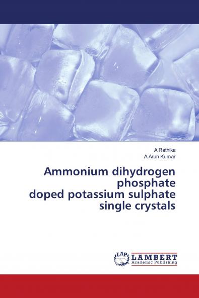 Ammonium dihydrogen phosphate doped potassium sulphate single crystals