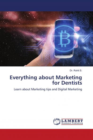 Everything about Marketing for Dentists