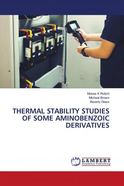 THERMAL STABILITY STUDIES OF SOME AMINOBENZOIC DERIVATIVES