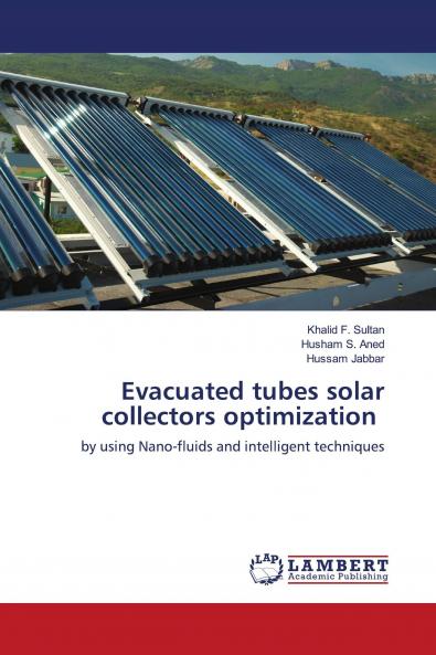 Evacuated tubes solar collectors optimization