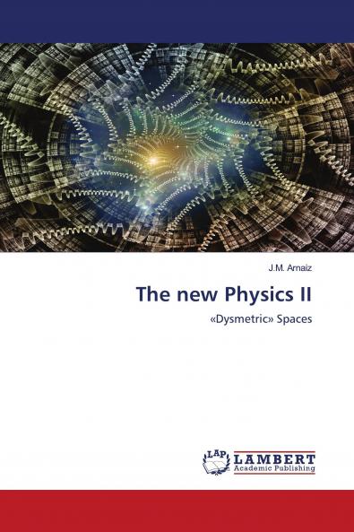 The new Physics II