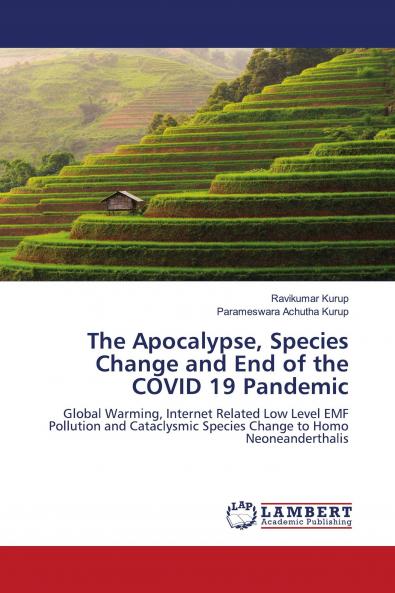 The Apocalypse Species Change and End of the COVID 19 Pandemic