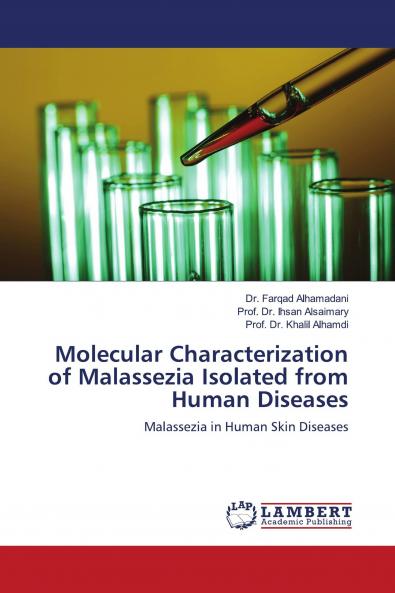 Molecular Characterization of Malassezia Isolated from Human Diseases